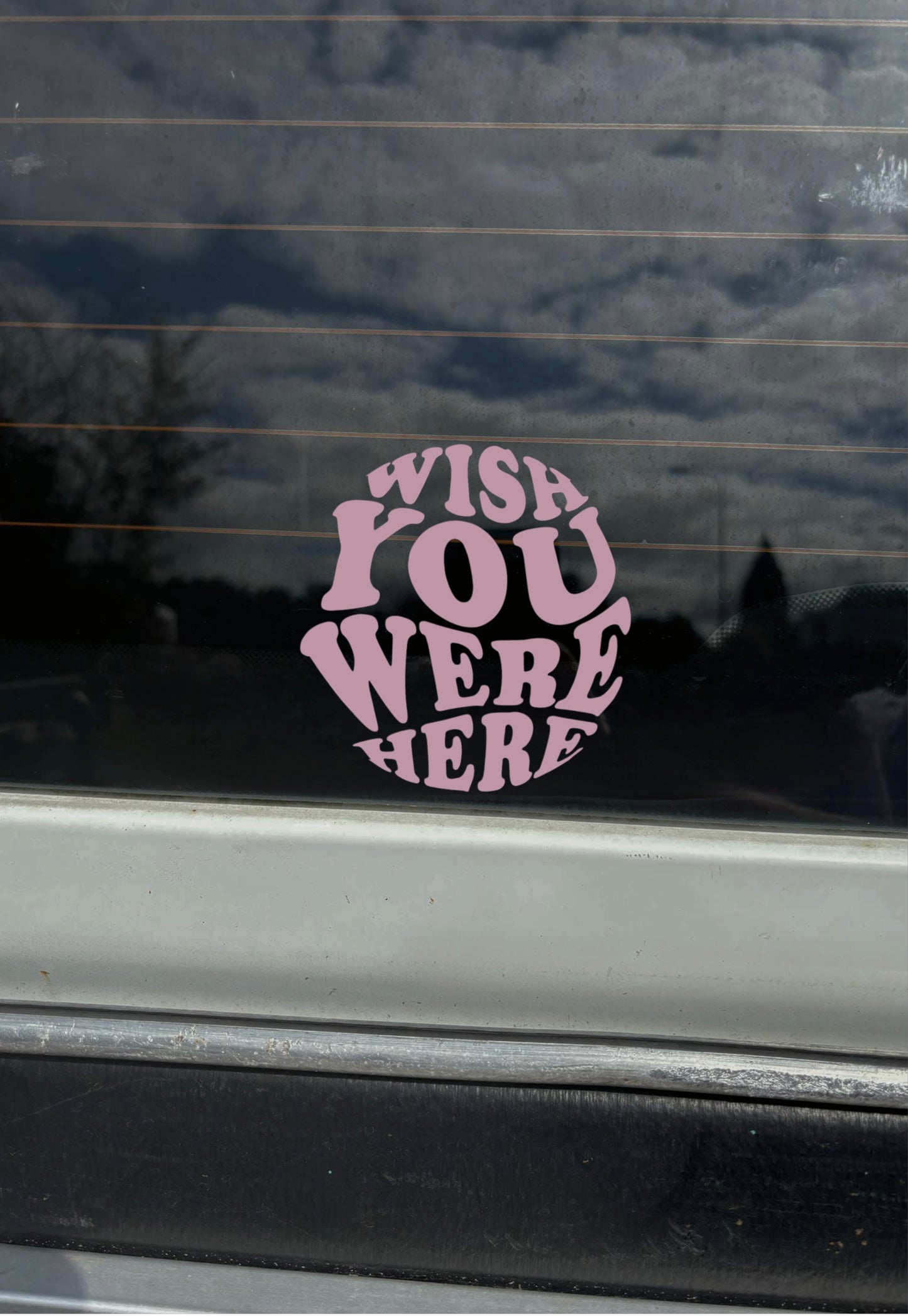 WISH YOU WERE HERE sticker